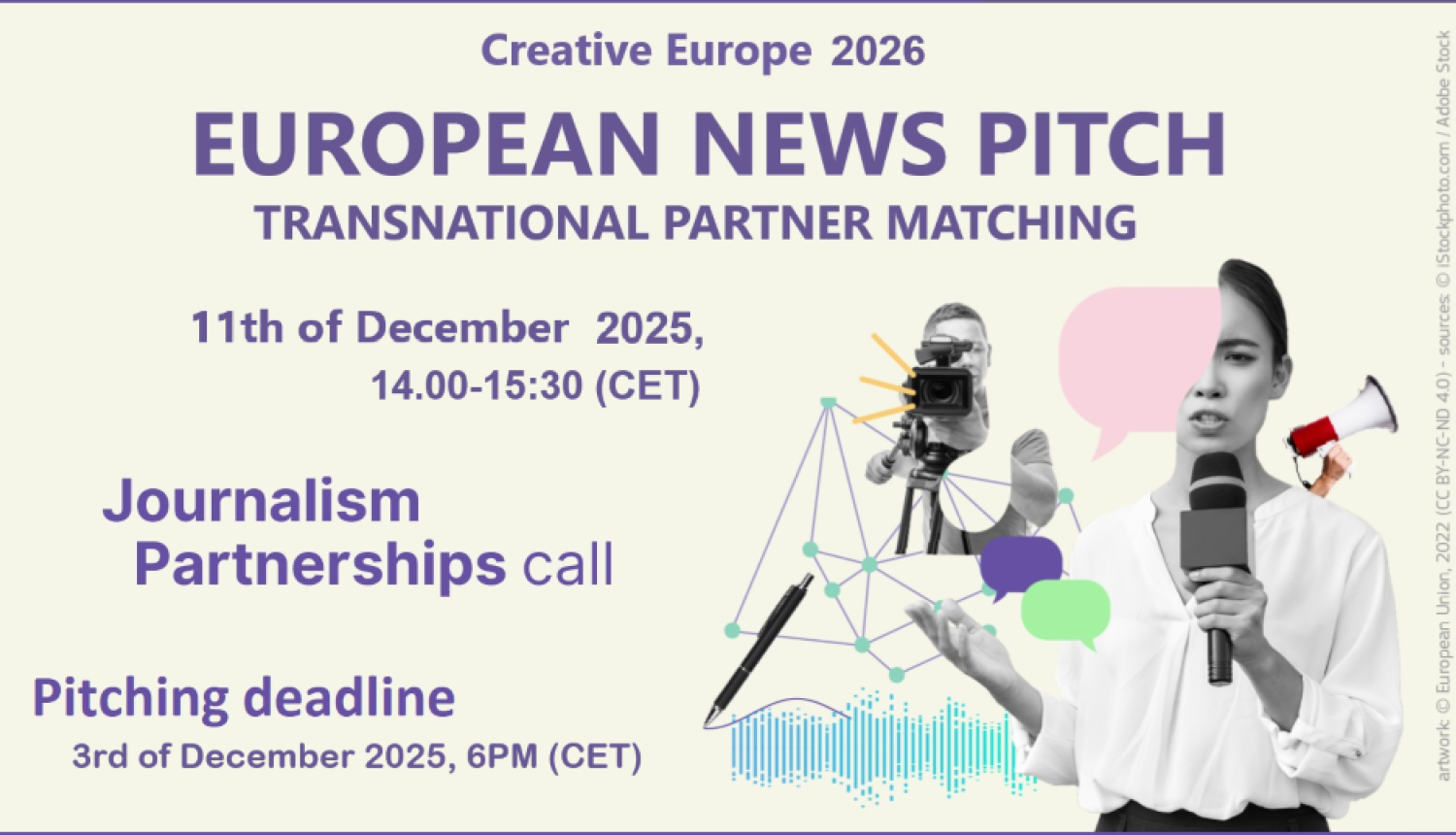 Radošās Eiropas biroji rīko partneru meklēšanas pasākumu žurnālistikas partnerību konkursam. Uz attēla ir redzama žurnāliste ar mikrofonu rokās un operators ar kameru rokās. Viņiem apkārt ir vizuālie noformējuma elementi, kas papildina kolāžu - runas burbuļi, pildspalva, līnijas. 