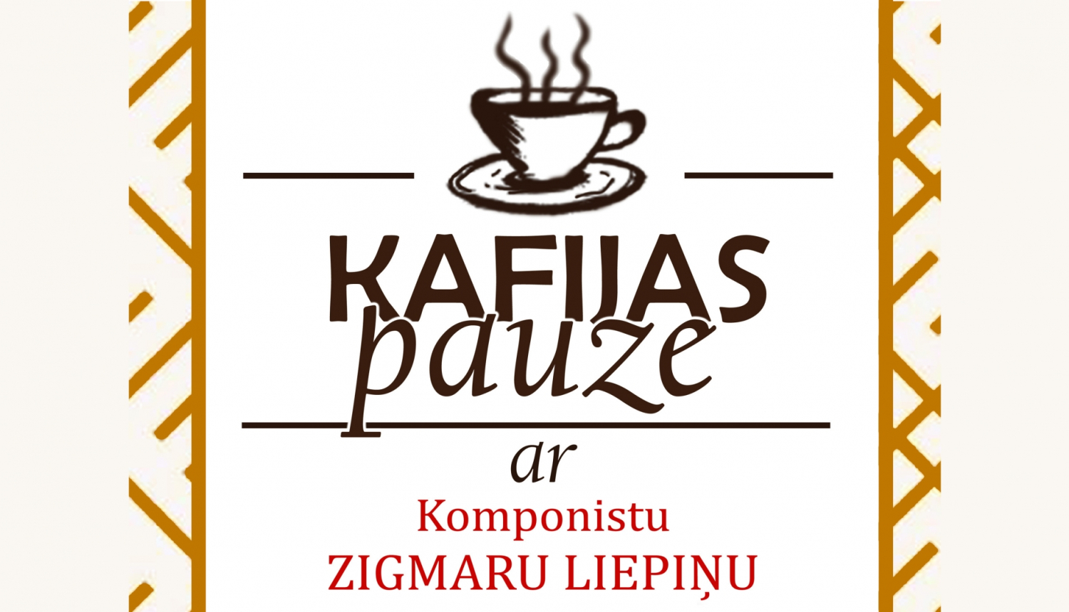 Uzraksts: Kafijas pauze ar komponistu Zigmaru Liepiņu