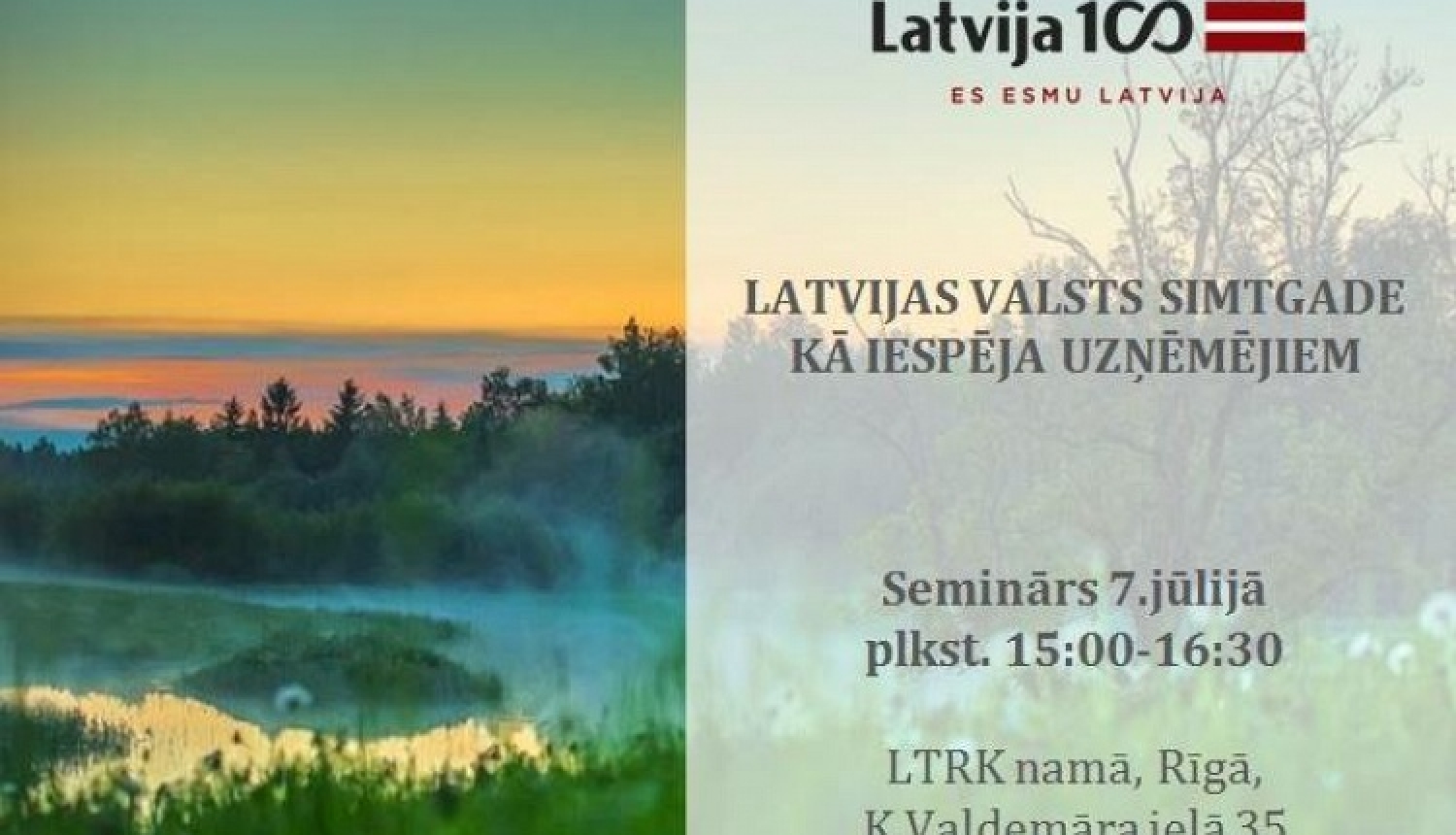 Notiks seminārs "Latvijas valsts simtgade kā iespēja uzņēmējiem"