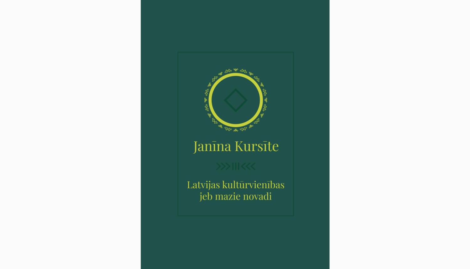 Grāmatas vāks zaļganā krāsā ar tekstu “Latvijas kultūrvienības jeb mazie novadi”