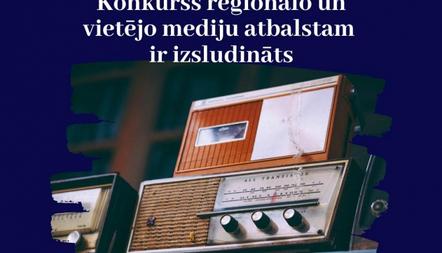 Izsludināts konkurss reģionālo mediju atbalstam