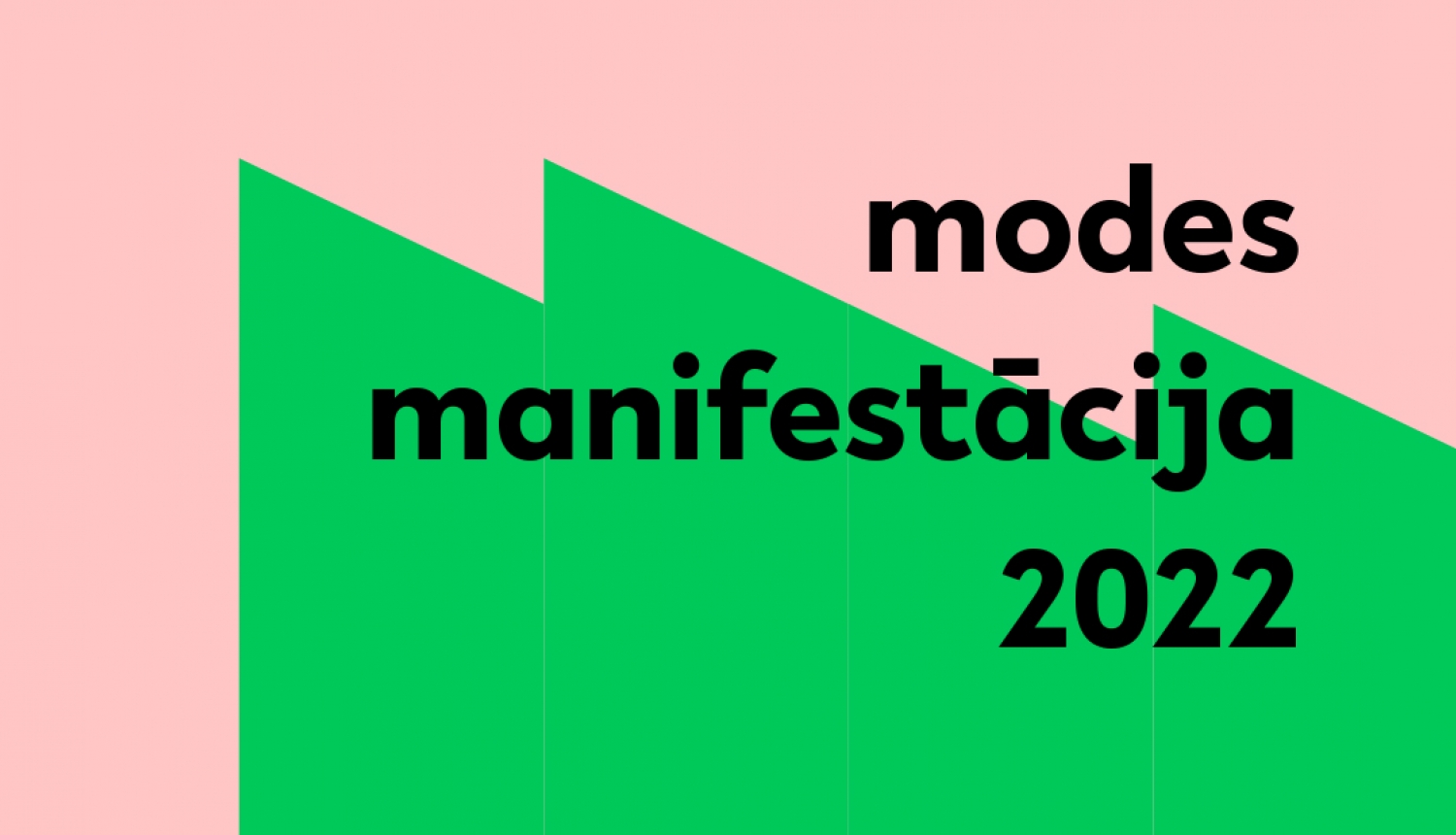 Jauno modes dizaineru konkursa Modes Manifestācija 2022 vizuālais materiāls