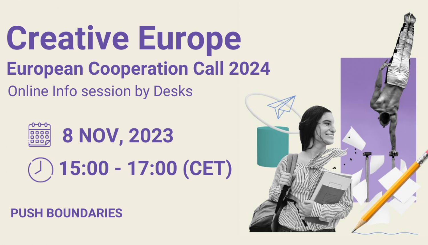 Radošās Eiropas pasākuma reklāmas baneris. Reklāmas teksts (angļu valodā): Creative Europe European Cooperation Call 2024; online info session by Desks. Laiks - 2023. gada 8. novembris, 15.00-17.00 (cet). 