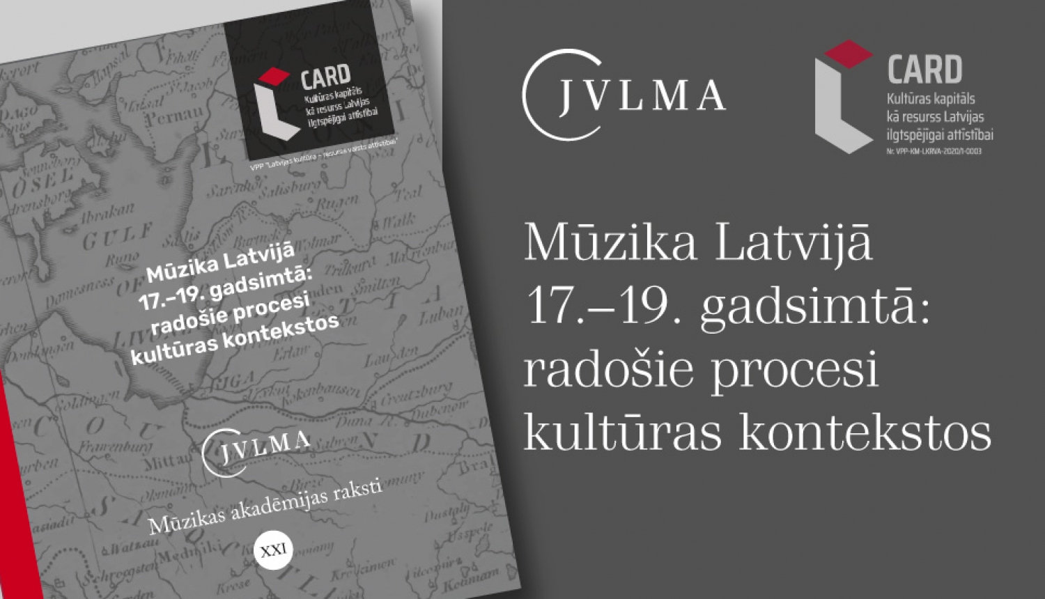 JVLMA muzikoloģijas žurnāla "Mūzikas akadēmijas raksti" XXI numurs