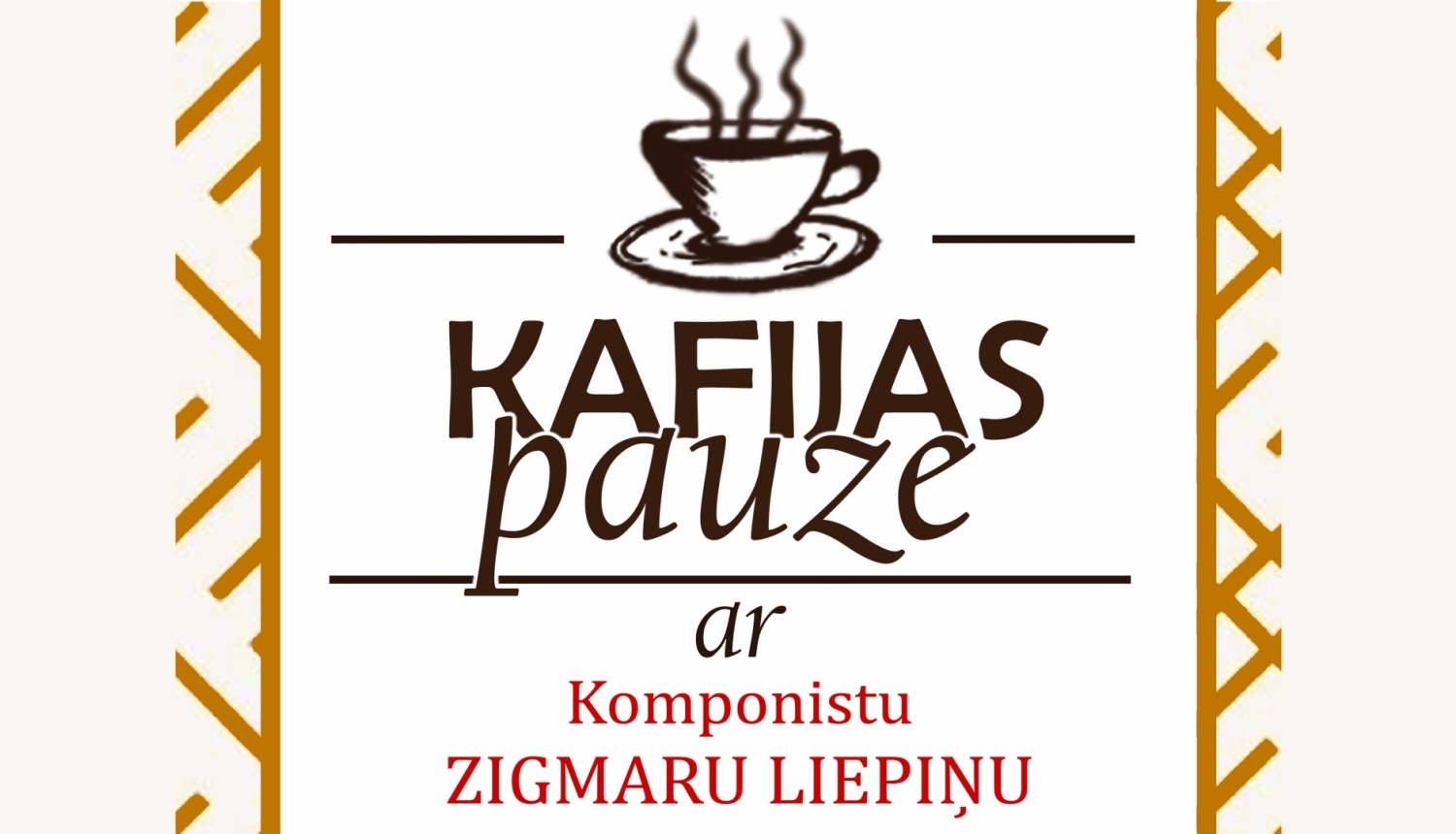 Uzraksts: Kafijas pauze ar komponistu Zigmaru Liepiņu
