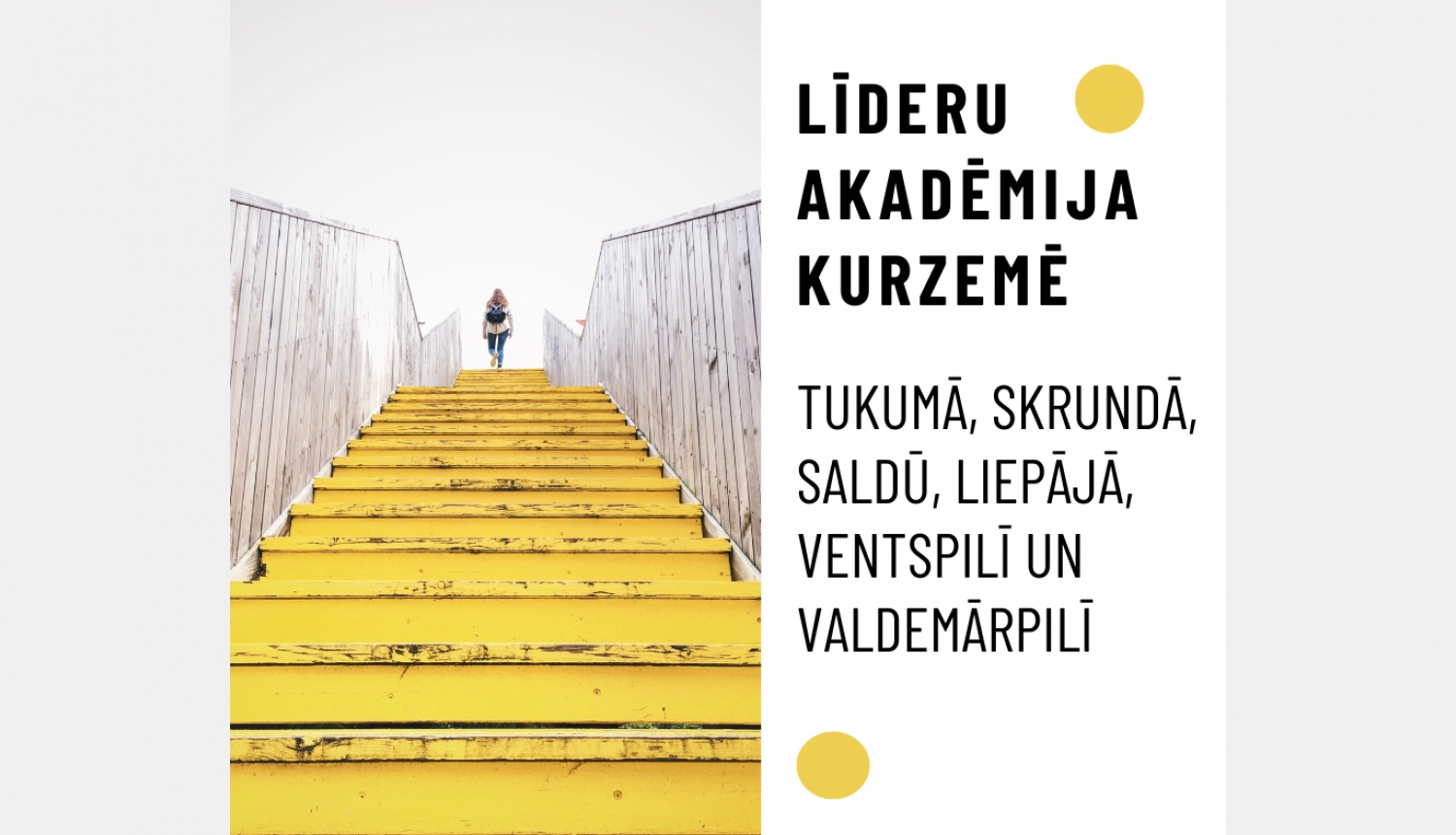 Mācību cikla “Līderu akadēmija Kurzemē” vizuālais materiāls